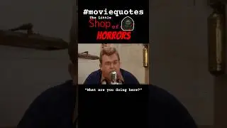 What are you doing here #moviequotes #thelittleshopofhorrors #comedy #johncandy #rickmoranis #weird