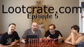 LOOTCRATE-Unboxing Game-Episode5 Futuristic