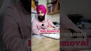 Permanent Facial Hair removal | Truth and Myth | Laser Hair removal | Dr Jaspal Singh | 9301600500