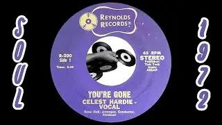 Celest Hardie - You're Gone [Reynolds Records] 1972 Sister Soul Funk 45