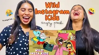 Wild Instagram Kids | Ft. DHOOM 4 | The Girls Squad REACTION!!