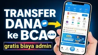 Cara Transfer DANA ke Bank BCA Terbaru - gratis biaya admin