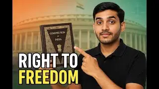Right to Freedom (Articles 19&ndash;22) &ndash; The Most Misunderstood Fundamental Right | UPSC Polity Explained