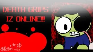 🩸 DEATH GRIPS iZ ONLINE! | Animation Meme