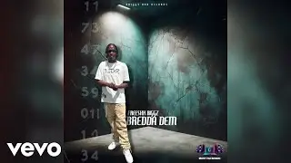 Freeshh Biggz - Bredda Dem (Official Audio)