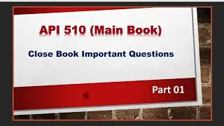 API 510 Question & Answer || Part-1