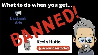 Banned! What to Do When Your FB Ads Account is Restricted