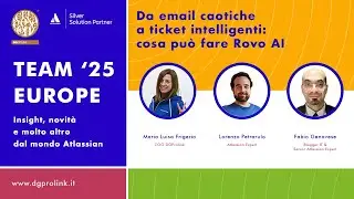DGProlink | Team '25 Europe: Da email caotiche a ticket intelligenti: cosa pu&ograve; fare Rovo AI