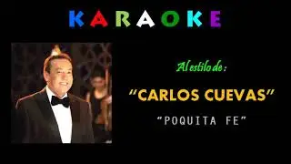 Poquita Fe - Carlos Cuevas - Bolero -Karaoke