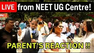 NEET MBBS Exam 2025 live From NEET Exam Center II Parents feedback on NEET Exam 2025 II NEET 2025 II