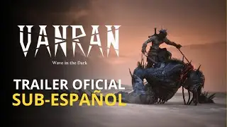 VANRAN– Tráiler oficial de presentación. SUB Español Latino.