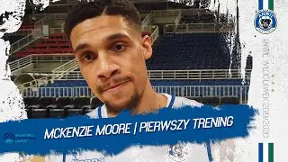 McKenzie Moore | Pierwszy trening