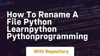 How to rename a file python learnpython pythonprogramming