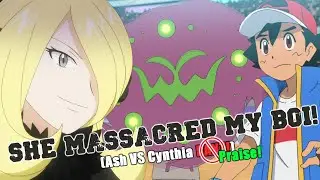 Ash VS Cynthia Was A Perfectly Orchestrated MASSACRE! [Ash VS Cynthia R̶A̶N̶T̶  PRAISE!]