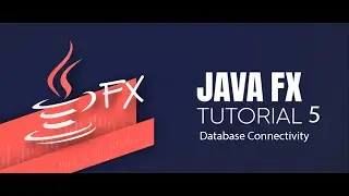 tut5 : JavaFX database connectivity