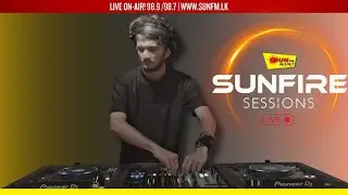 SUNFIRE SESSION LIVE - EP 007 | FEATURING JAXX | PROGRESSIVE HOUSE | INDIE DANCE