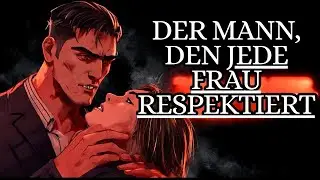 Nur MÄNNER, die diese REGELN ANWENDEN, respektieren Frauen | Stoizismus
