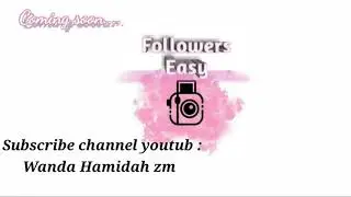 FOLLOWERS EASY