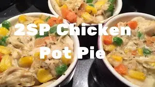 Weight Watchers Freestyle - Cook With Me - 2 Smart Point Chicken Pot Pie - Using 2 Ingredient Dough