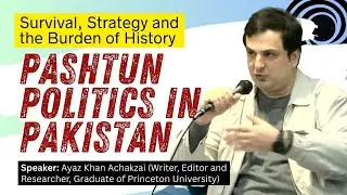 Pashtun Politics in Pakistan: Survival, Strategy and the Burden of History