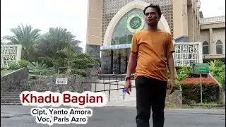 LAGU LAMPUNG TERBARU 2026 - KHADU BAGIAN - Cipt : Yanto Amora - Voc : Paris Azro 