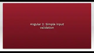 Angular 2: Simple input validation