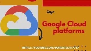 Google Cloud | google cloud tutorial for beginners | Learn google cloud platform free
