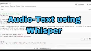 Audio to text conversion using Whisper with example