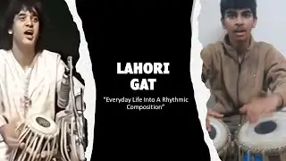 Ustad Zakir Hussain's Lahori Gat: The Rhythm of Daily Life⚡️🔥
