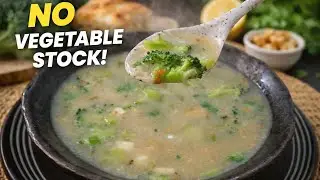 Creamy Broccoli Soup Without Vegetable Stock | Healthy & Yummy 😋Restaurant-Style Creamy Soup at Home
