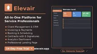 Introducing Elevair &mdash; The All-in-One Platform for Service Professionals