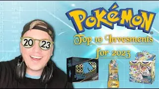 Top 10 Pokemon Investments in 2023