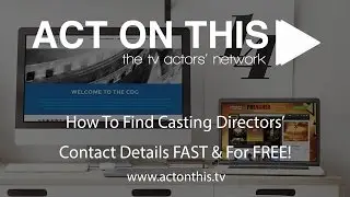 How To Find Casting Directors' Contact Details FAST & For FREE!