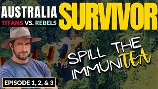 Australia Survivor: Titans vs Rebels Episode 1, 2, and 3 🏝️ Podcast Recap & Review (AU SURVIVOR EP)