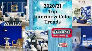 2020/2021 Top Color Trends with Top Interior Designs. Cool, Calm & Collected Right Here!