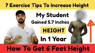 7 Exercise Tips To Increase Height Till 6 Feet| Gain 6 Inches Height In 1 Year |Grow Stopped Height