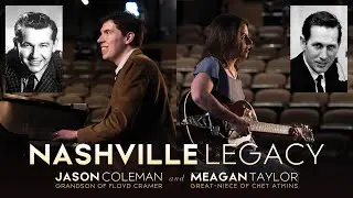 Nashville Legacy with Jason Coleman & Meagan Taylor