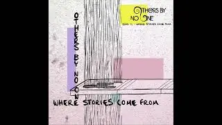 Others by No One - Book II: Where Stories Come From (Instrumental Only) - Full Album 2021 [2.5]