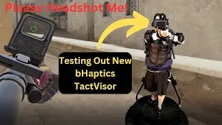 Testing bHatpics New TactVisor Device in Pavlov Live