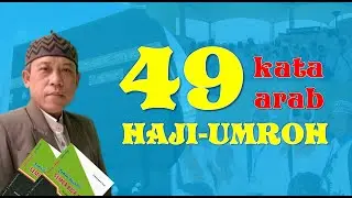 BAHASA ARAB HAJI DAN UMROH - 49 Kosakata Anda Bisa Bercakap Arab