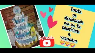 DIY-TORTA DI PANNOLINI FAI DA TE-IDEA REGALO NASCITA-SEMPLICE E VELOCE