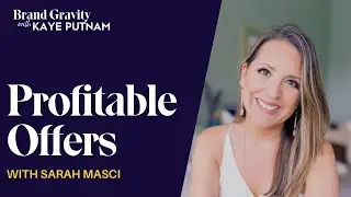 Building Profitable Service Offers with Sarah Masci