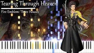 Fire Emblem: Three Houses - Tearing Through Heaven (Piano Arrangement)