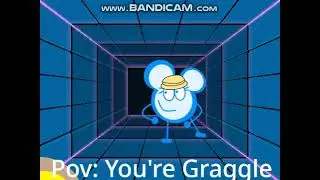 POV: You're Graggle