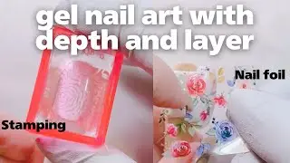depth / layer nail art with gel