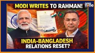 PM Modi Invites Bangladesh PM Tarique Rahman to India After Oath Ceremony