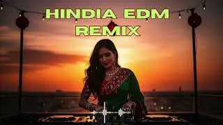 Bollywood EDM Remix &ndash; Viral Indian Music Everyone Loves 🎶