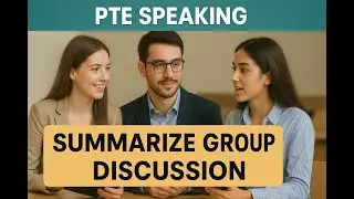 Que-6 PTE Summarize Group Discussion | NEW PTE Speaking Task Explained with Tips @ptetestprep