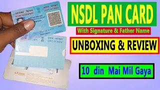 Pan Card Unboxing and Review | NSDL Pan Card with Signature and Father name only at 106