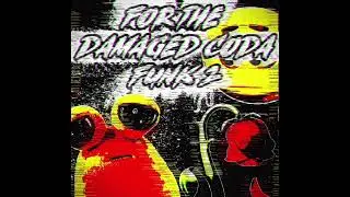 FOR THE DAMAGED CODA FUNK 2